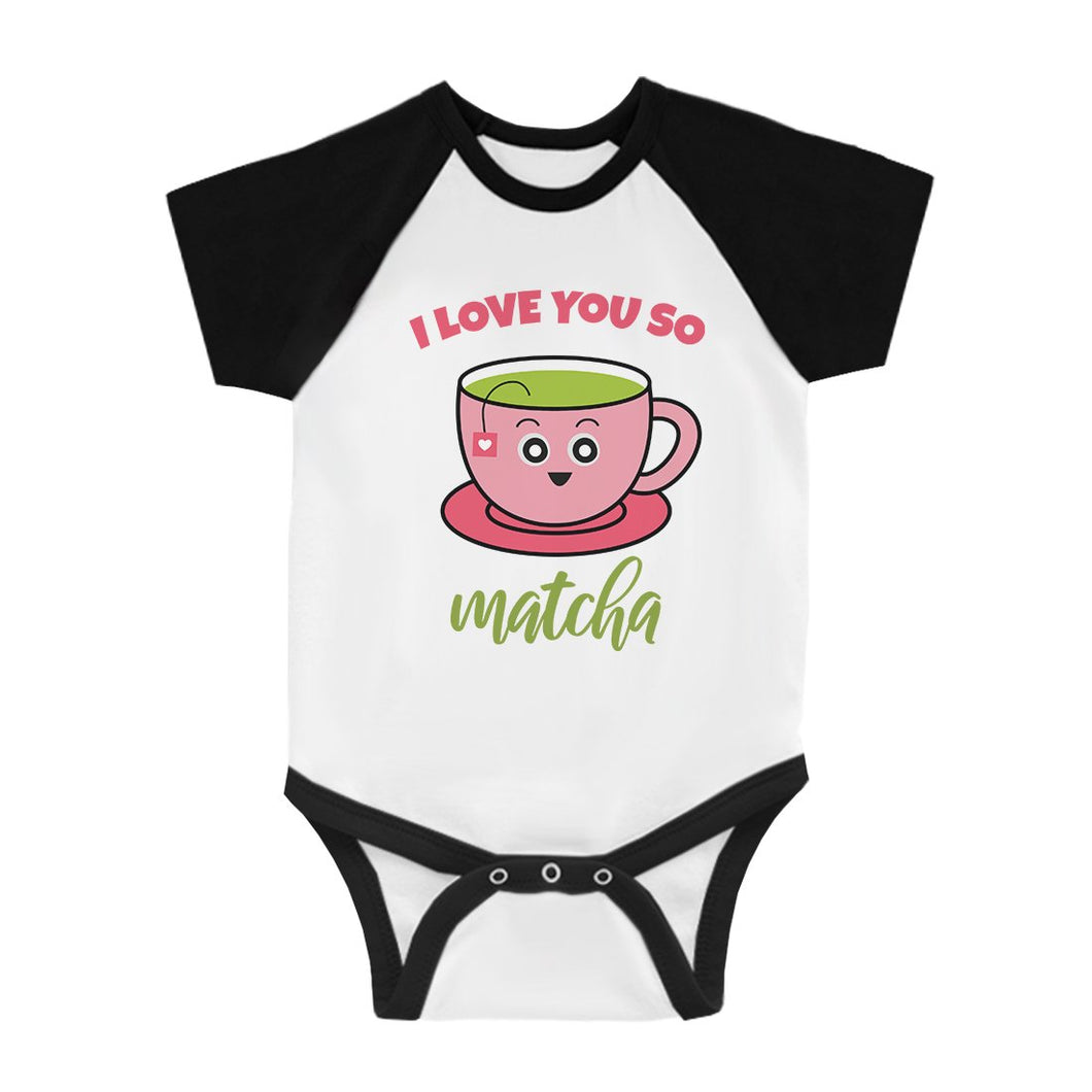 Love You So Matcha Baby Baseball Shirt Cute Graphic Baby Raglan Tee - Baby Kisses, Snuggles and Giggles